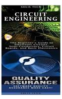 Circuit Engineering & Quality Assurance