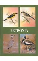 Petronia: Fifty Years of Post-Independence Ornithology in India: A Centenary Dedication to Dr. Salim Ali, 1896-1996