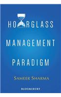 Hourglass Management Paradigm