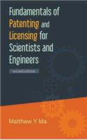 Fundamentals of Patenting and Licensing for Scientists and Engineers (2nd Edition)