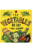 The Vegetables We Eat