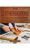 The Leatherworking Starter Handbook