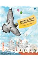 Architecture According to Pigeons