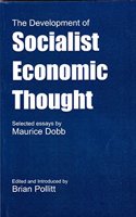 The Development of Socialist Economic Thought: Selected Essays by Maurice Dobb