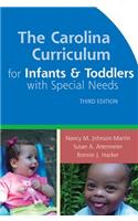 The Carolina Curriculum for Infants and Toddlers with Special Needs