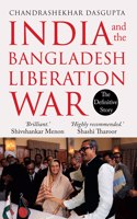 India and the Bangladesh Liberation War