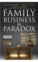 Family Business as Paradox