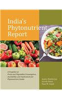 India's Phytonutrient Report: A Snapshot of Fruits and Vegetables Consumption, Availability and Implications for Phytonutrient Intake