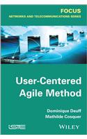 User-Centered Agile Method