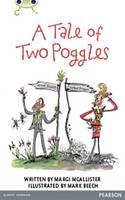 Bug Club Comprehension Y4 A Tale of Two Poggles 12 pack