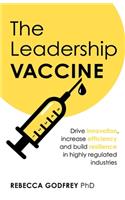 The Leadership Vaccine