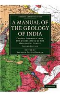 Manual of the Geology of India