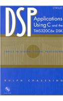 DSP Applications Using C and the Tms320c6x Dsk