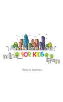 Architecture for Kids