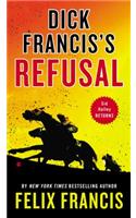 Dick Francis's Refusal