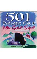 501 Excuses for a Bad Golf Shot