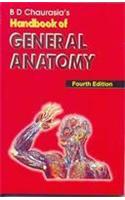 BD Chaurasia's Handbook of General Anatomy