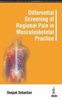 Differential Screening of Regional Pain in Musculoskeletal Practice