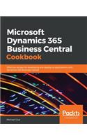 Microsoft Dynamics 365 Business Central Cookbook