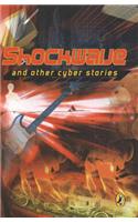 Shockwave! and Other Cyber Stories