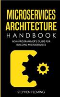 Microservices Architecture Handbook