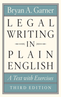 Legal Writing in Plain English, Third Edition