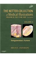 The Netter Collection of Medical Illustrations: Integumentary System