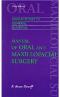 Massachusetts General Hospital Manual of Oral and Maxillofacial Surgery