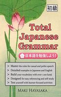 Total Japanese Grammar