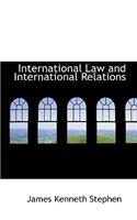 International Law and International Relations