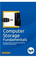 Computer Storage fundamentals