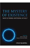 The Mystery of Existence