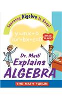 Dr. Math Explains Algebra