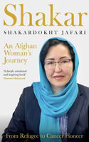 Shakar: An Afghan Woman's Journey