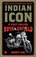 Indian Icon: A Cult Called Royal Enfield