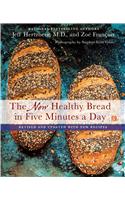 The New Healthy Bread in Five Minutes a Day