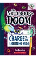 Charge of the Lightning Bugs: A Branches Book (the Notebook of Doom #8)