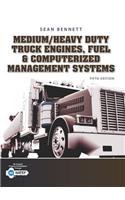 Medium/Heavy Duty Truck Engines, Fuel & Computerized Management Systems