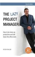 The Lazy Project Manager