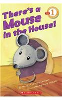 There's a Mouse in the House!