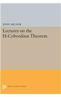 Lectures on the H-Cobordism Theorem