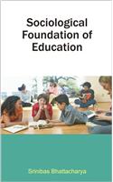 Sociological Foundation of Education