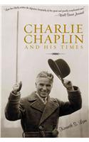 Charlie Chaplin and His Times