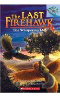 Whispering Oak (the Last Firehawk #3)