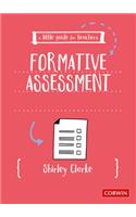 A Little Guide for Teachers: Formative Assessment