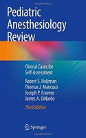 Pediatric Anesthesiology Review