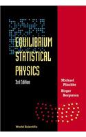 Equilibrium Statistical Physics (3rd Edition)