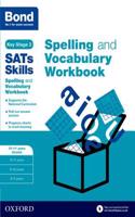 Bond SATs Skills: Spelling and Vocabulary Stretch Workbook