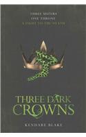 Three Dark Crowns