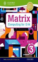 Matrix Computing for 11-14 Student Book 3